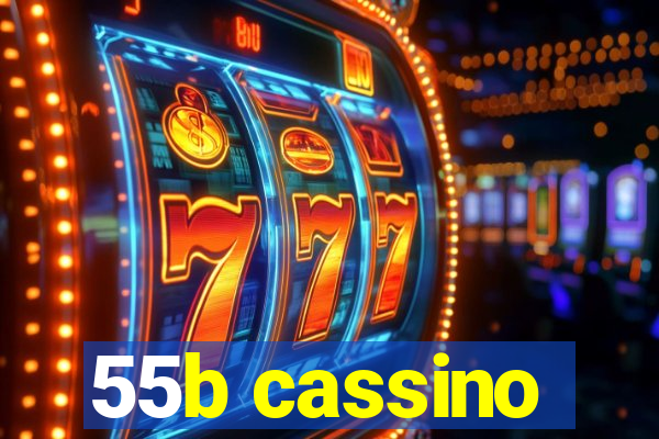 55b cassino